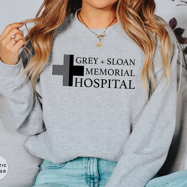 Grey Sloan Memorial Hospital Sweatshirt, Greys Anatomy Gift Tshirt, Greys Anatomy Fan T Shirt, Hospital Tee, Gifts For Doctor Nurse Student