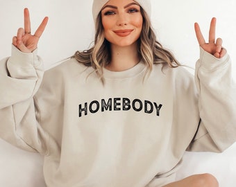 Homebody Sweatshirt, Introvert Gift, Cute Gifts For Her, Gift For Him, Aesthetic Homebody Women’s Tshirt,Gift For Homebody,Cozy Sweater, Bag