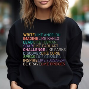Women&#39;s History Month Sweatshirt, Mother&#39;s Day Gift T Shirt, Strong Women Tshirt, Celebrate Strong Empowered Women, Feminist Tee, Tote Bag