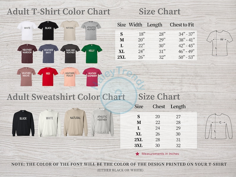 Op de afbeelding: Kleurenkaart voor T-shirts en sweatshirts voor volwassenen. De kaart toont verschillende kleuren T-shirts en sweatshirts, samen met maattabellen voor beide soorten kleding. De maattabellen bevatten maten voor breedte, lengte, borst en borstomvang. De tekst op de kaart luidt "Opmerking: De kleur van het lettertype is de kleur van het ontwerp dat op uw T-shirt wordt gedrukt (zwart of wit)".