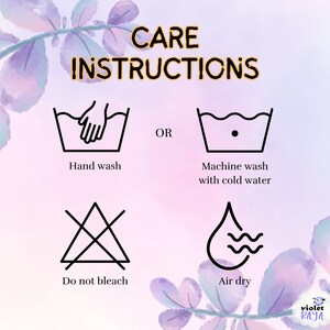 May include: A care instructions graphic featuring black icons on a light purple watercolor background. The text reads CARE INSTRUCTIONS, Hand wash, OR, Machine wash with cold water, Do not bleach, and Air dry. A small violet raya logo is at the bottom.