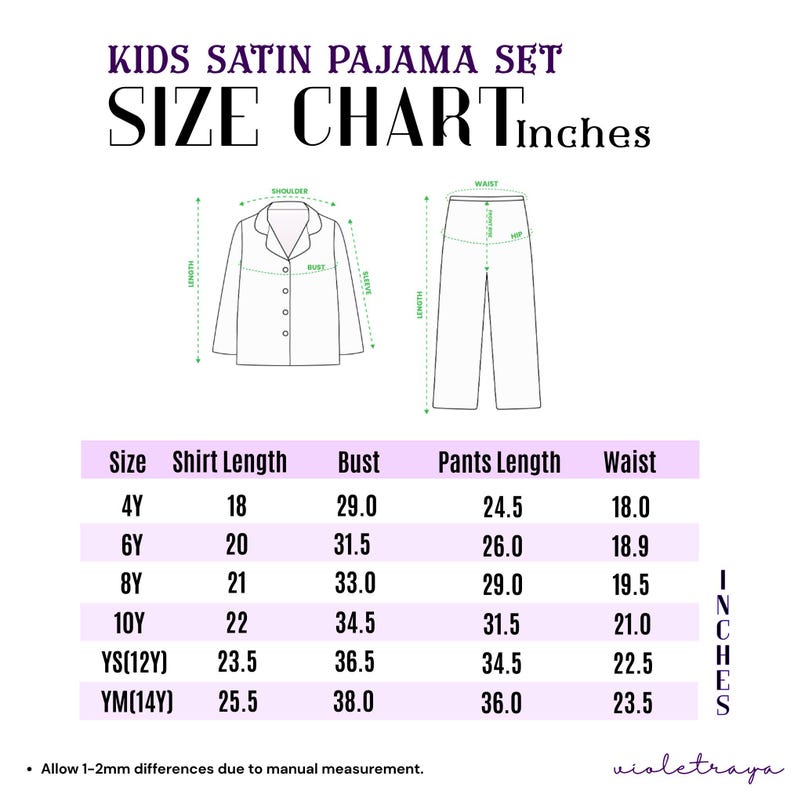 May include: A size chart for children's satin pyjama sets, with measurements in inches. The chart details shirt length, bust, trouser length, and waist sizes for ages 4Y to YM(14Y). The text "KIDS SATIN PAJAMA SET SIZE CHART" is at the top.