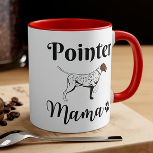 GSP Coffee Mug, German Shorthaired Pointer Cup, GSP Mom, Pointer Mama, Dog Mom Mug, GSP Gifts, Mother's Day Gift, Hunting Dog Mug, Bird Dog