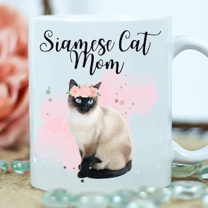 Siamese Cat Mom, Siamese Cat Mug, Cat Mug, Siamese Mom, Siamese Cat Gift, Mother&#39;s Day Gift, Cat Mom Gift, Siamese Cat Lover, Cat Mug