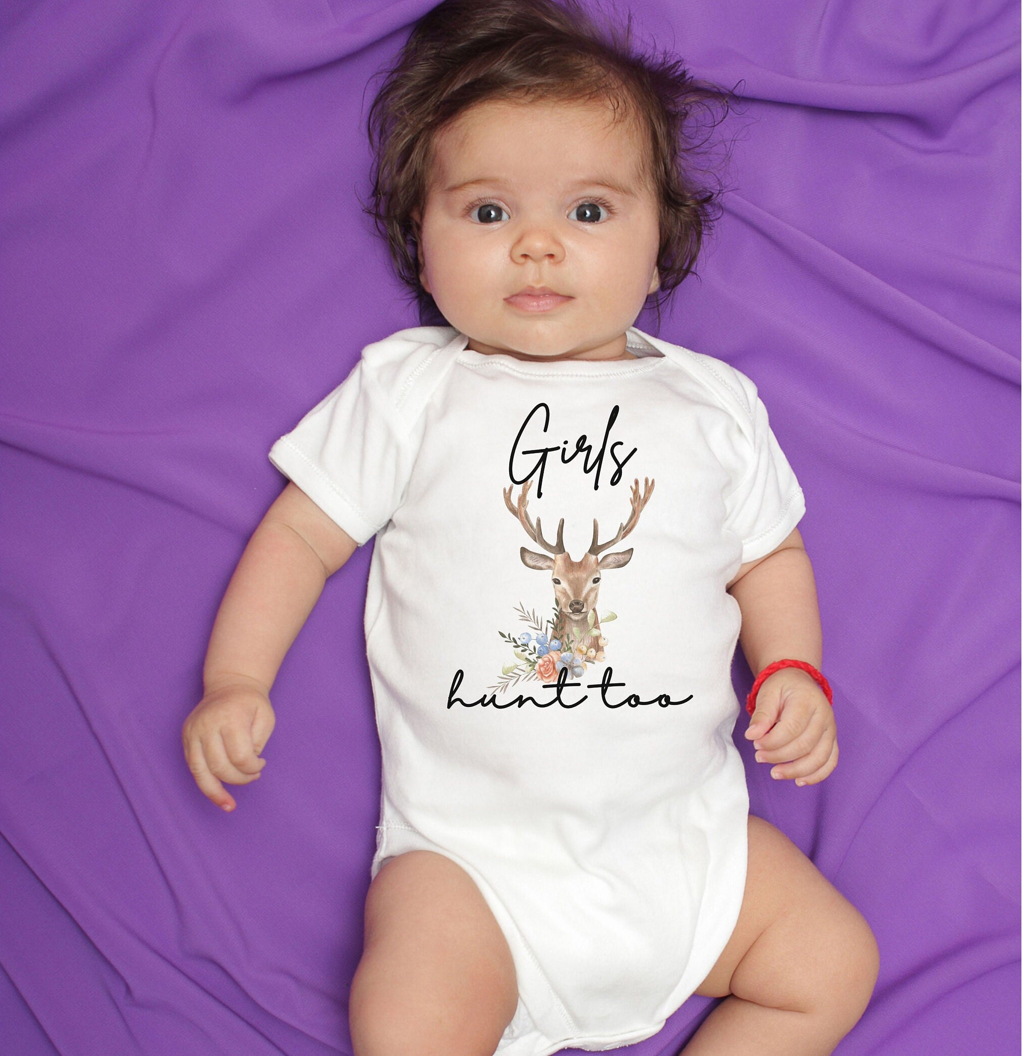 Girls Hunt Too Baby Onesie®,hunting Onesie ®,hunt Like A Girl,hunting