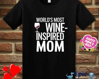 Funny Wine Mom T-Shirt: Wine-Inspired Mom Quote