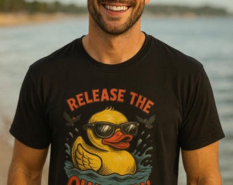 Release The Quackin' T-Shirt, Funny Rubber Duck Graphic Tee