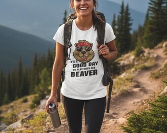 Funny Play With My Beaver Tee: Sarcastic Beaver T-Shirt for Women, Sizes S - 5XL