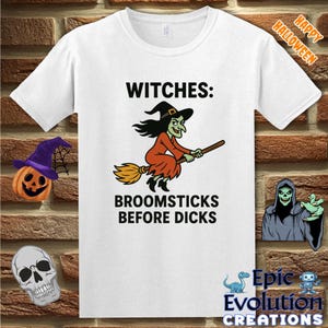 Witches Funny Halloween T-Shirt for Women, Funny Witch T-Shirt for Women, Womens Halloween Costume Party Shirt, Witch Shirt for Halloween