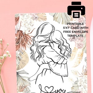 Biglietti di auguri stampabili per mamma e figlia/Biglietto per la festa della mamma/Biglietto di San Valentino per la mamma/Biglietto di compleanno per la mamma/Biglietto 5x7 con busta