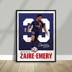 Sport Design Warren Zaïre-Emery PSG Paris les Bleus France Poster 2 designs inclus image 7