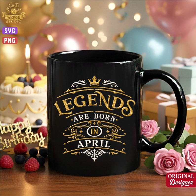 Legends Are Born in April Png Shirt Svg, April Birthday for Dad Men Png ...
