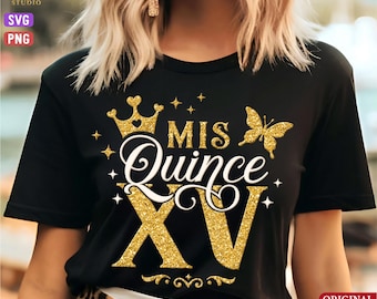 Mis XV Anos Svg Png, Mis XV Squad Svg, 15 Birthday Svg Png, XV Birthday Svg, Mis 15 Svg, Quinceanera Svg, Quince Butterfly, Quince Squad Svg