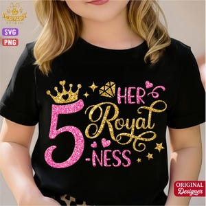 Her Royal Fiveness Svg Png, Her Royal 5ness, Princess 5th Birthday Png, 5th Birthday Princess, 5th Birthday Girl Svg, Girls 5th Birthday Svg