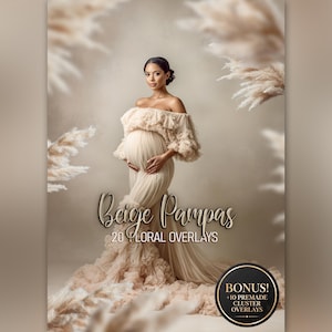 May include: A beige off-the-shoulder maternity gown with ruffled details, surrounded by pampas grass elements. Text reads: Beige Pampas, 20 FLORAL OVERLAYS, BONUS! +10 PREMADE CLUSTER OVERLAYS. The design features soft, neutral tones and layered fabric.