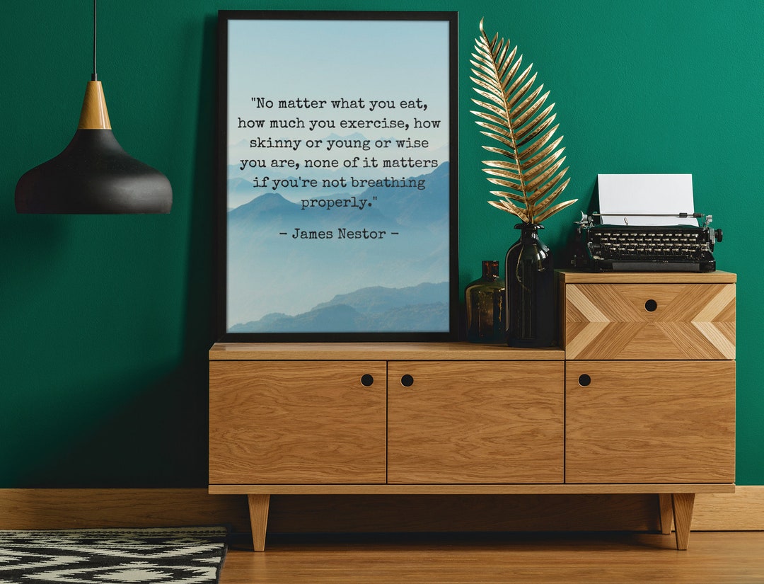 James Nestor Quote Frame, Motivational Quote Wall Frame, Famous Quotes