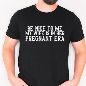 My Wife is Pregnant Hoodie Funny Couple Pregnancy Reveal Shirt For Dad Pregnancy Tour Christmas Pregnancy Announcement Shirt for Men