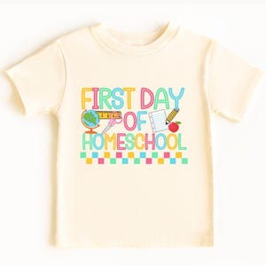 Homeschool Shirt For Kid Homeschool Tshirt First Day of School T-Shirt for Homeschooler Gift Back to School Shirt Homeschooling Mom Teacher