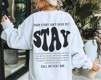 Your Story Isn't Over Suicide Prevention Sweatshirt, Mental Health Sweatshirt, 988 Suicide Awareness Sweater, Semicolon Mental Health Shirt