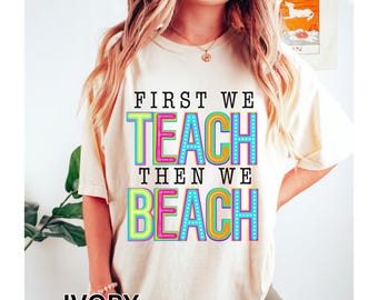 Last Day Of School Shirt for Teacher End of year Teacher Shirt Funny Teacher Summer Shirt Comfort Colors Shirt End of School Year