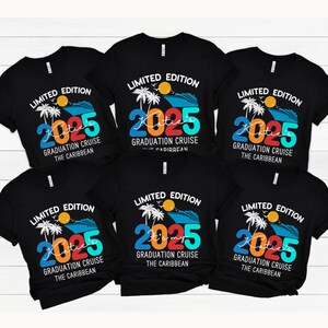 Custom Graduation Cruise 2025 Shirt Family Graduation Cruise T-Shirt Senior Trip 2025 Tee Caribbean Cruise Group Shirt Graduate Vacation Tee