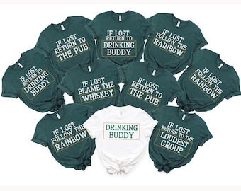 If lost Return Shirt St Patrick Day Matching Shirt St Patty Group Shirt Funny Drinking Shirt Custom Family St Patrick Party