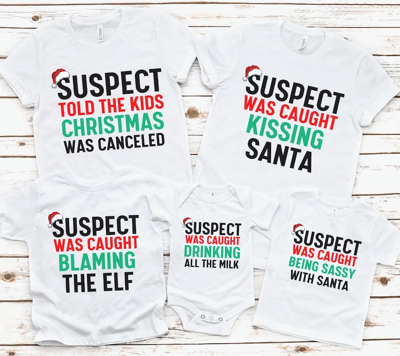 Suspect Christmas Shirt Matching Family Christmas Shirt Matching Funny Group Holiday Shirt Family Matching tee Group Matching Christmas tee