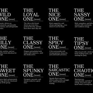May include: A black and white graphic featuring text describing various personality types, including "The Wild One," "The Loyal One," and "The Sassy One." Each description is under the title.