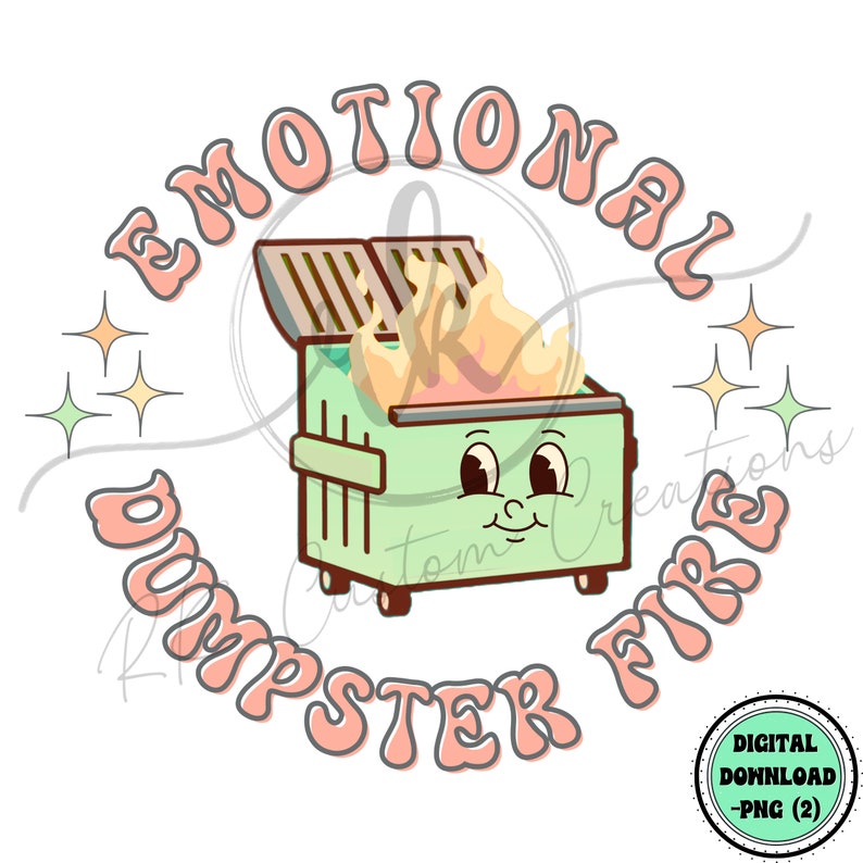 Retro Mental Health Emotional Dumpster Fire Popular PNG File - Etsy