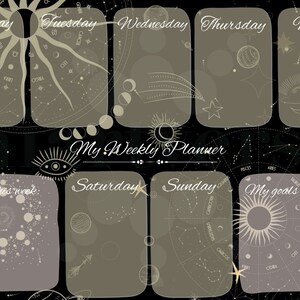 May include: A weekly planner with a celestial theme. The planner has a black background with gold stars and constellations. Each day of the week is represented by a separate box with a different celestial image. The boxes are labeled with the days of the week: Monday, Tuesday, Wednesday, Thursday, Friday, Saturday, and Sunday. The planner also includes sections for "To do this week" and "My goals this week."