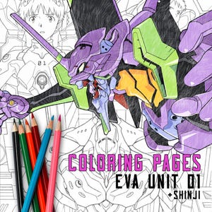 May include: A digital coloring page featuring a purple, green, and orange mechanical robot, Eva Unit 01, alongside a line art portrait of Shinji. The text reads COLORING PAGES EVA UNIT 01 + SHINJI. Five colored pencils are positioned in the foreground.