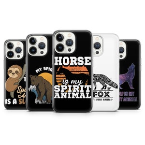 May include: Five different iPhone cases with various animal spirit animal designs. The cases are black and white with a graphic of a sloth, bear, horse, fox, and wolf. The text on the cases reads "Horse is my spirit animal", "Fox is my spirit animal", "Wolf is my spirit animal", "My spirit animal is a sloth", and "My spirit animal is a bear".