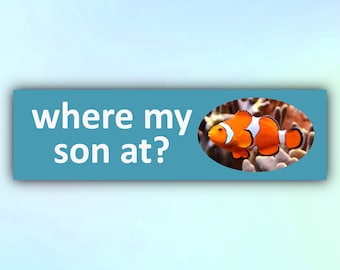 Pegatina divertida para el parachoques de peces "¿Dónde está mi hijo?", pegatinas para coches Meme, calcomanía para coches Gen Z