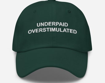 UNDERBETALD ÖVERSTIMULERAD Broderad pappahatt, Generation Z-hattar, Rolig hatt, Meme-hatt