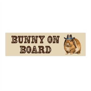 Cute Funny Bumper Sticker &quot;bunny on board&quot;, Rabbit Sticker