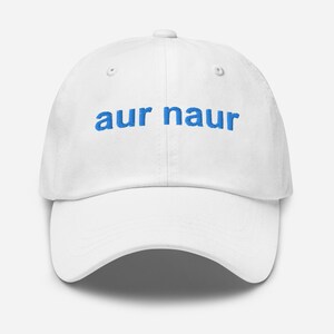 Embroidered Dad Hat "aur naur", Funny Hats, Meme Baseball Cap, Australia Hat