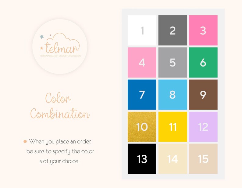 May include: A color combination chart with 15 numbered color swatches. The chart includes a logo with the text "telmar" and the words "Color Combination". The text "When you place an order be sure to specify the colors of your choice" is also included.
