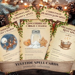 May include: A collection of Yuletide Spell Cards with various themes, including Reindeer Flight, Christmas Hearth Glow, and Dreamweaver's Rest. Each card features illustrations and text, with a banner at the bottom that reads "printable collection."