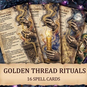 May include: A deck of 16 spell cards titled "Golden Thread Rituals." The cards feature illustrations of hands manipulating golden threads, candles, and moons. Each card has detailed instructions for rituals.