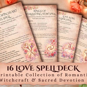 May include: A collection of printable love spell cards with a vintage aesthetic. The cards feature floral illustrations, keys, rings, and a potion bottle. The text on the cards includes spell names and ingredients. The banner at the bottom reads "16 Love Spell Deck".