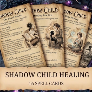 Op de afbeelding: Een verzameling vintage-stijl spreukkaarten getiteld "Shadow Child Healing". De kaarten bevatten illustraties van vrouwen en kinderen, met tekst die rituelen en praktijken beschrijft. De banner onderaan luidt "16 Spreukkaarten."