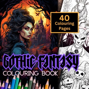 Gothic Colouring Pages, 40 Gothic Fantasy Printable Colouring Pages Perfect for Adults and Teens, Instant Download Gothic Colouring Book