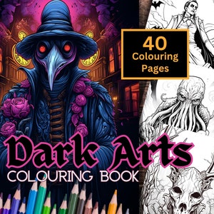 Dark Arts Colouring Book, 40 Gothic Printable Colouring Pages, Colouring for Adults and Teens, Instant Download PDF, Gothic Colouring Book