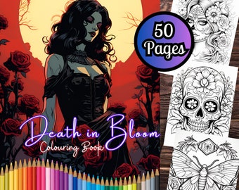 Pode incluir: Um livro para colorir com 50 páginas que apresenta uma ilustração em estilo gótico de uma mulher com um vestido preto com rosas e o texto "Death in Bloom Coloring Book".