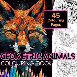 Geometric Animals Colouring Book, 45 Printable Pages, Geometric Mandala Colouring Book, Instant Download PDF Colouring Pages, Adults & Teens