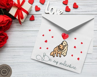 Be My Valentine with Golden Retrievers - Valentine's Day Card for Dog Lovers ++ DIGITAL DOWNLOAD