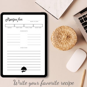 May include: A digital recipe template on a tablet screen. The template has fields for the name of the dish, servings, prep time, total time, oven temperature, ingredients, and directions. The text "Recipe for" is at the top of the template.
