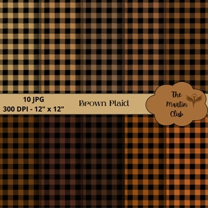 Może przedstawiać: Cyfrowy nadruk z brązowym wzorem w kratę w różnych odcieniach. Obraz zawiera tekst "10 JPG", "300 DPI - 12" x 12"" i "Brown Plaid". Obecne jest również logo "The Martin Club". Wzór w kratę to powtarzający się wzór czarnych i brązowych kwadratów.