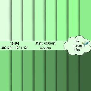 Può includere: Un pacchetto di carta digitale con 16 sfondi di colore verde menta solido. Ogni sfondo misura 12 pollici per 12 pollici e 300 DPI. Il testo "Mint Green Solids" è visualizzato sull'immagine. Il testo "The Martin Club" è visualizzato in una forma di nuvola.