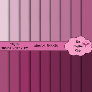 Può includere: Un set di 18 sfondi di carta digitale in varie tonalità di malva. I fogli sono di 30,5 cm per 30,5 cm e 300 DPI. Il testo "Mauve Solids" è visualizzato nella parte superiore dell'immagine.
